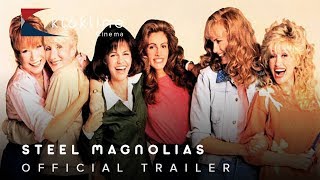 1989 Steel Magnolias Official Trailer 1 TriStar Pictures [upl. by Anasxor]