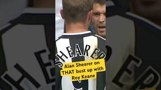 Alan Shearer talks about THAT scuffle between him and Roy Keane🔴⚫️ football footballstory footy [upl. by Granniah]