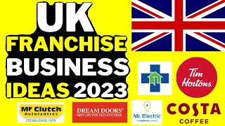 🇬🇧 UK Franchise Business 2023  Profitable Franchise Business in United Kingdom UK [upl. by Nalani]