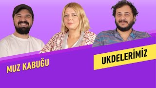 Ukdelerimiz  Muz Kabuğu [upl. by Baniez]