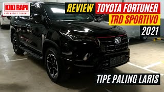 Review Toyota Fortuner TRD Sportivo 2021  Tipe Paling Laris [upl. by Klemm]