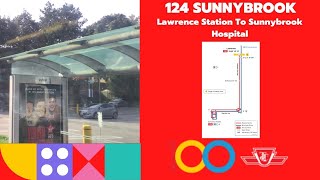 TTC 124 Sunnybrook  Lawrence Station To Sunnybrook Hospital  Full Route [upl. by Marla]