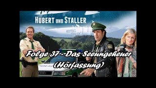 Hubert und Staller  Folge 37  Das Seeungeheuer Hörfassung [upl. by Gnirps]