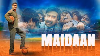 Maidaan Full Movie  Ajay Devgn  Priyamani  Gajraj Rao  Facts amp Review [upl. by Einotna]