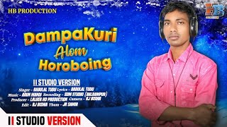 Dampa Kuri Alom Horoboing  Babulal Tudu  New Santali Studio Version Song2024 [upl. by Kwapong]