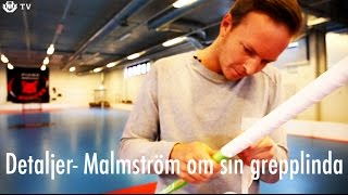 DetaljerPatrik Malmström om hur han lindar sin grepplinda [upl. by Ludmilla]