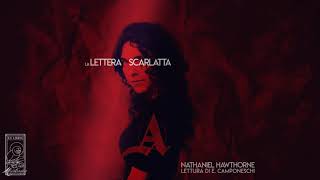 La Lettera Scarlatta N Hawthorne  Audiolibro Integrale [upl. by Nailliw208]