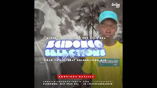 Sgidongo Selections Volume 03 Road To Birthday Celebration Mix [upl. by Chally]