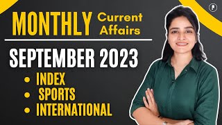 September 2023 Current Affairs  Monthly Current Affairs 2023  International News Sports amp Index [upl. by Reiche]