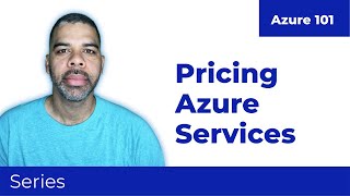 Azure 101  Using the Azure Pricing Calculator [upl. by Cohlette253]