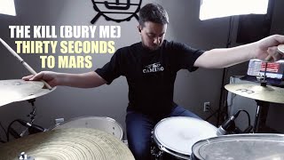 The Kill Bury Me  Thirty Seconds To Mars  Drum Cover [upl. by Niabi69]