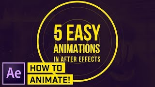 How to Make 5 SIMPLE Animations in AFTER EFFECTS CC [upl. by Nyleak]