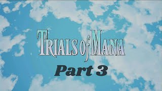 Trials Of Mana Part 3 New Friends [upl. by Nylirrehs]