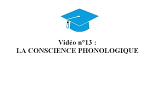 13 La conscience phonologique [upl. by Anirav863]