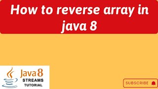 how to reverse array in java 8  map  reverse  IntStream [upl. by Countess]