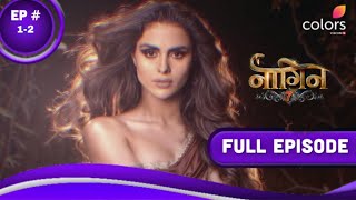 Naagin 7 Full Episode 12  Naag aur Naag Mani 2  Naagin Fanmade Episode [upl. by Jody]