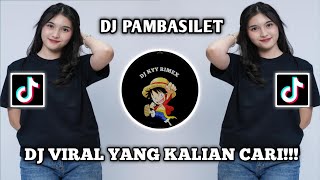 DJ PAMBASILET SLOW BET  DJ AYAM AYAM  VIRAL TIKTOK TERBARU [upl. by Eveivaneg]