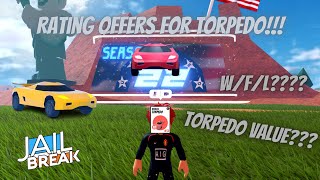 Rating Offers For Torpedo Roblox Jailbreak [upl. by Niamert]