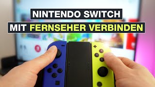 Nintendo Switch mit Fernseher verbinden  Einfach an den TV anschließen  Testventure [upl. by Caylor]