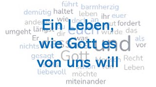 Gottesdienst Ein Leben wie Gott es von uns will Micha 6 18 [upl. by Heimer]