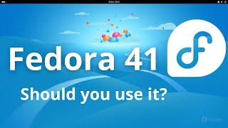 Whats new in Fedora 41 [upl. by Campman815]