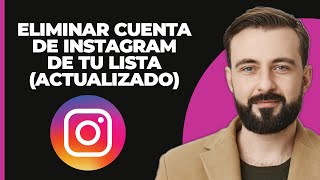 Cómo eliminar una cuenta de Instagram de su lista de cuentas Actualizado 2024 [upl. by Euqnimod799]