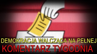 NA ŻYWO Demokracja walcząca na pełnej  Komentarz Tygodnia [upl. by Hakym]