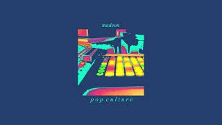 madeon  pop culture slowed [upl. by Yrtua]