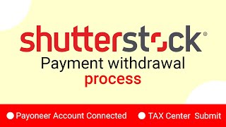 How to Withdraw Money from Shutterstock Shutterstock Payment System  withdrawal Shutterstock [upl. by Mikiso221]