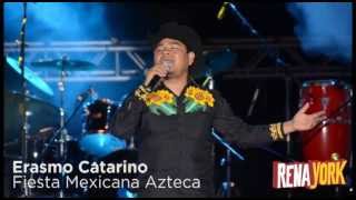 Erasmo Catarino  Hermoso Cariño  Fiesta Mexicana Azteca 2013 [upl. by Enawyd58]