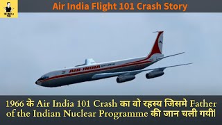 Air India Flight 101 Crash Story in Hindi  Mystery of 1966 Air India Crash in Hindi [upl. by Let]