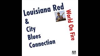 Louisiana Red · City Blues Connectionnn Suffering [upl. by Aciraj]