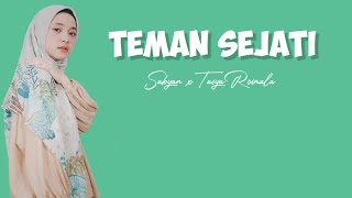 Teman Sejati  Sabyan ft Tasya Rosmala  lirik [upl. by Jsandye155]