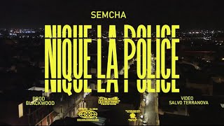 Semcha  Nique la police  Official Video [upl. by Kalfas]