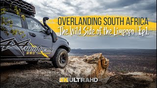 Overlanding South Africa  The Wild Side of the Limpopo  Ep1 [upl. by Enilarac]