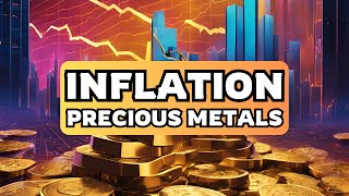 Inflations impact on Precious Metals [upl. by Verdi]