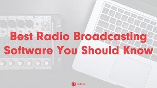 Best Radio Broadcasting Software You Should Know [upl. by Ahsinak]