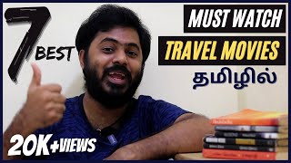 7 Best Travel Movies of All time  Must watch travelling movies  Solo trip  Raghul Prathap [upl. by Claudelle]