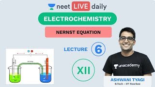 Electrochemistry  Lecture 6  Class 12  Unacademy NEET  LIVE DAILY  NEET Chemistry  Ashwani Sir [upl. by Obla]