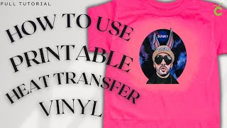 How To Use Printable Heat Transfer Vinyl  Printable Heat Transfer Vinyl Tutorial  Cricut Tutorial [upl. by Oirelav]