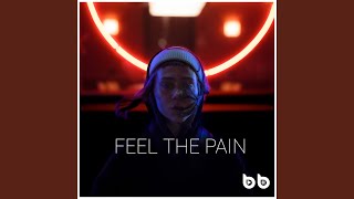 Feel the Pain [upl. by Cleti]