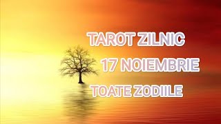 17 NOVEMBRE 💜💜💜TAROT ZILNIC 🌞🌞🌞TOATE ZODIILE 🌻🌻🌻tarot toatezodiile tarotzilnic [upl. by Ziegler]