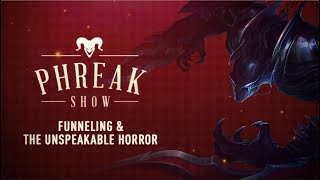 Phreak Show Funneling amp The Unspeakable Horror [upl. by Viscardi]