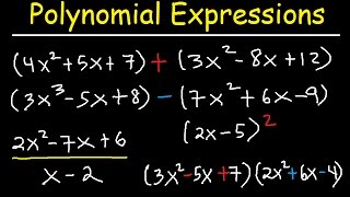 Polynomials  Adding Subtracting Multiplying and Dividing Algebraic Expressions [upl. by Lisa908]