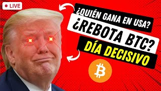 🔴 URGENTE Empiezan las Elecciones en EEUU Trump vs Harris ➤ Mercado de Bitcoin AL LÍMITE HOY [upl. by Bullock247]