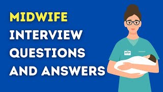 Midwife Interview Questions And Answers [upl. by Esylla]