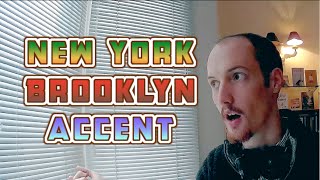 How To Do A New YorkBrooklyn Accent [upl. by Amick]