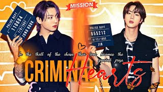 JinKookKookJin oneshot FF  Criminal Hearts [upl. by Tcideneb956]