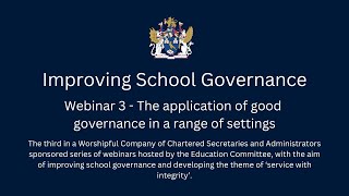 Improving School Governance Webinar 3  The application of good governance in a range of settings [upl. by Goto]