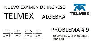 nuevo examen de ingreso TELMEX de álgebra para aspirantes problema  9 [upl. by Eenot]